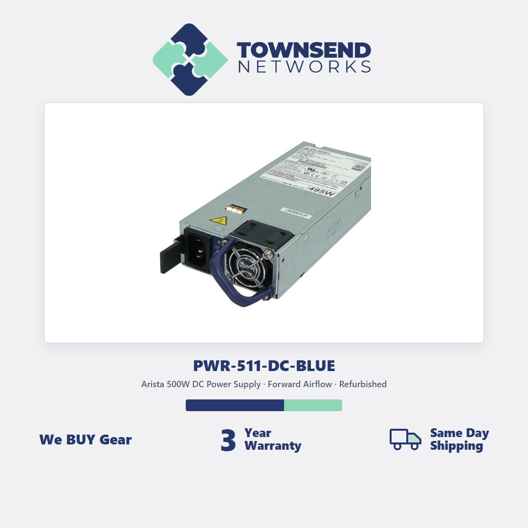 Arista PWR-511-DC-BLUE Power Supply — Refurbished — tested & working