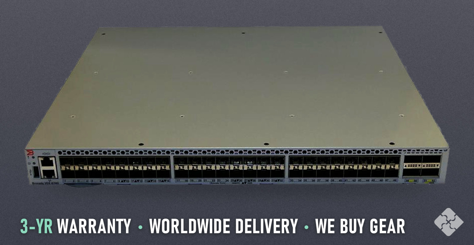 Brocade Switches, Used: VDX, ICX, MLXe, SAN | Townsend